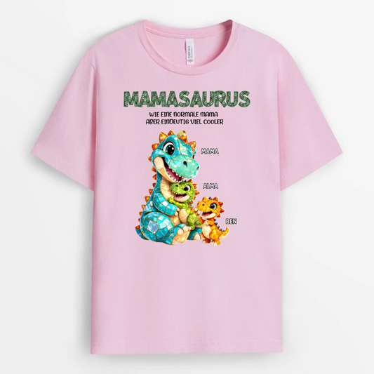 Mamasaurus WieEineNormaleMama_AberEindeutigVielCooler2_72fa4051 2f26 48c6 a054 cc7892d12dc4