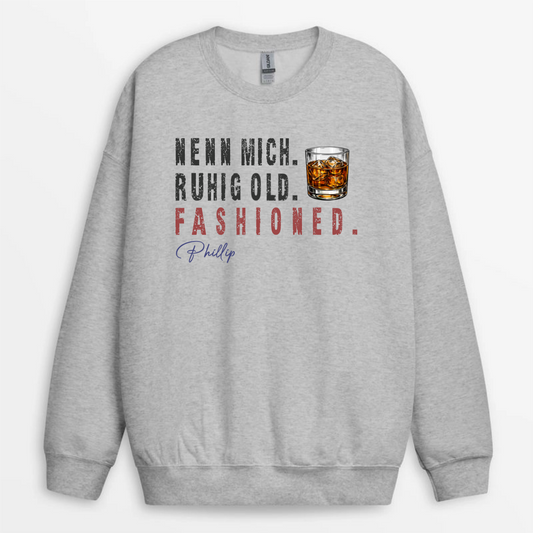 NennMichRuhigOldFashioned_PersonalisiertesGeschenkT ShirtFurPapa_Opa2_2