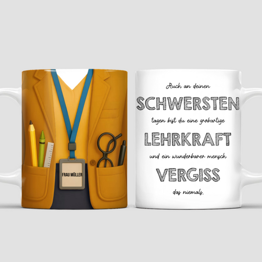 AuchAnDeinenSchwerstenTagenLehrkraft_PersonalisiertesGeschenkTasseFurLehrerinnenUndLehrer_5