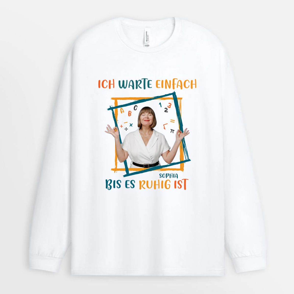 Ich_Warte_Einfach_Bis_Es_Ruhig_Ist_Custom_Foto_Personalisiertes_Geschenk_T Shirt_Fur_Lehrerinnen_Und_Lehrer_2
