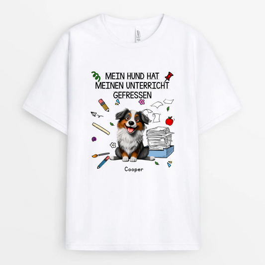 Meine_Hunde_haben_meinen_Unterricht_gefressen_Personalisiertes_Geschenk_T Shirt_fur_Lehrer_Lehrerin_1
